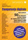 Competente digitale. Bacalaureat. 50 de variante pentru proba de competente digitale, dupa modelul MEN - rezolvate integral. Contine planurile de lectii pentru disciplinele TIC si Informatica