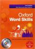 Oxford word skills intermediate (book and cd-rom)