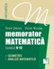 Memorator. matematica pentru clasele 9-12. geometrie si analiza