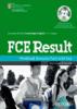 FCE Result: Workbook Resource Pack with Key