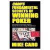 Caro's Fundamental Secrets of Winning Poker