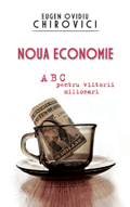 Cartea Noua economie - ABC pentru viitorii milionari