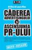 Cartea Caderea advertising-ului si ascensiunea PR-ului