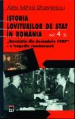 Alex Mihai Stoenescu -  Istoria loviturilor de stat in Romania (vol.IV ,partea I)