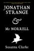 Susanna clarke -  jonathan strange & mr norrell