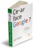 Jeff jarvis -ce ar face google?