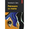 Petrecere cu mama - Veronica A. Cara-973-681-736-9