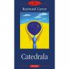 Catedrala - raymond carver-973-46-0255-1