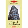 Turnul de abanos - John Fowles-973-681-328-2