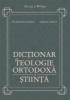 Dictionar de teologie ortodoxa si stiinta
