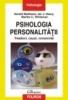 Psihologia personalitatii. Trasaturi, cauze, consecinte