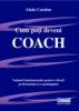 Cum poti deveni coach