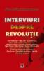 Interviuri despre revolutie