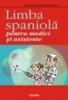 Limba spaniola pentru medici si