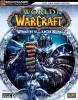 BradyGames -  World of Warcraft: Wrath of The Lich King (Official Strategy Guide)