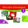 Educatie tehnologica pentru clasa a iii-a (caiet cu