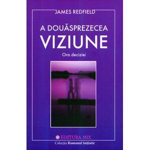 A douasprezecea viziune