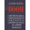 Doom - dictionarul ortografic, ortoepic si morfologic al limbii romane