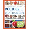 Enciclopedie ilustrata a rocilor si mineralelor