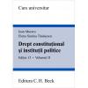 Drept constitutional si institutii politice. volumul ii. editia 13