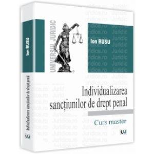 Individualizarea sanctiunilor de drept penal. Master