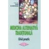 Medicina alternativa traditionala. ghid practic