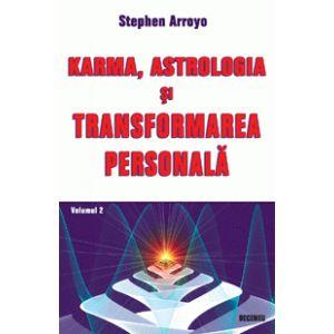 Karma, astrologia si transformarea personala, vol.2