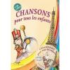 Chansons pour tous les enfants + cd