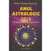 Anul Astrologic 2013. Inclusiv horoscopul chinezesc