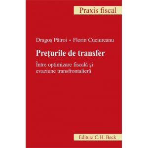 Preturile de transfer. Intre optimizare fiscala si evaziune transfrontaliera