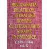 Bibliografia relatiilor literaturii romane cu literaturile straine in periodice (1919-1944) vol. X