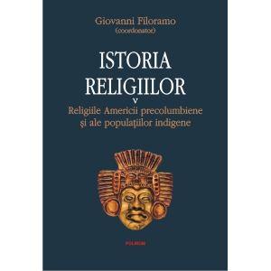 Istoria religiilor. Vol. I Religiile antice