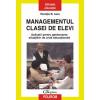 Managementul clasei de elevi. aplicatii pentru gestionarea situatiilor