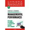 Managementul performantei. strategii de obtinere a rezultatelor maxime