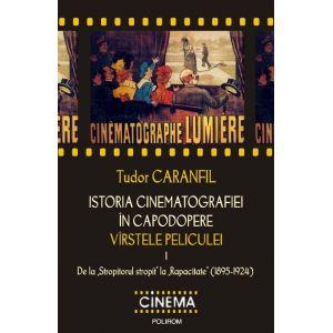 Istoria cinematografiei in capodopere. Virstele peliculei. Vol. 2: De la "Ultimul dintre oameni" la "Don Juan" (1924-1927)