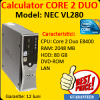 Calculatoare second NEC PowerMate VL280, Core 2 Duo E8400, 3.0Ghz, 2Gb, 80Gb, DVD-ROM