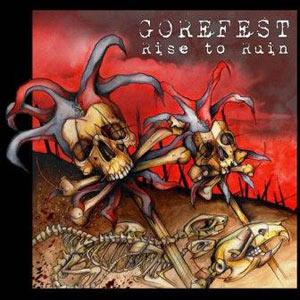 GOREFEST Rise To Ruin
