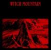 WITCH MOUNTAIN Homegrown doom