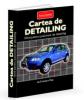 Cartea de detailing - ghid pentru pasionatii de