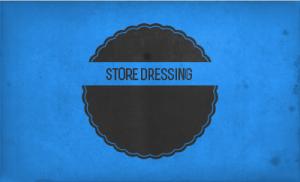 Store Dressing