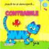 Joaca-te si Descopera - Contrariile