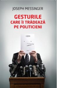 Gesturile care ii tradeaza pe politicieni